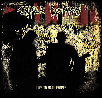 cripple bastards live to hate people deluxe digipack cd